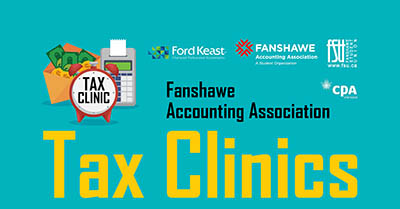 FSU, Fanshawe Accounting Association and CPA Ontario logos are shown. Text states: Fanshawe Accounting Association Tax Clinics. Illustrations of an envelope full of money, a calculator and a click are shown. The clock has the text Tax Clinic on its face.