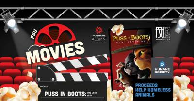 Puss in Boots: The Last Wish 2022 movie poster is shown, along with Humane Society, FSU and Fanshawe Alumni logos and an illustration of popcorn and movie theatre seats. Text states: FSU Movies. Puss in Boots: The Last Wish. Proceeds help homeless animals.