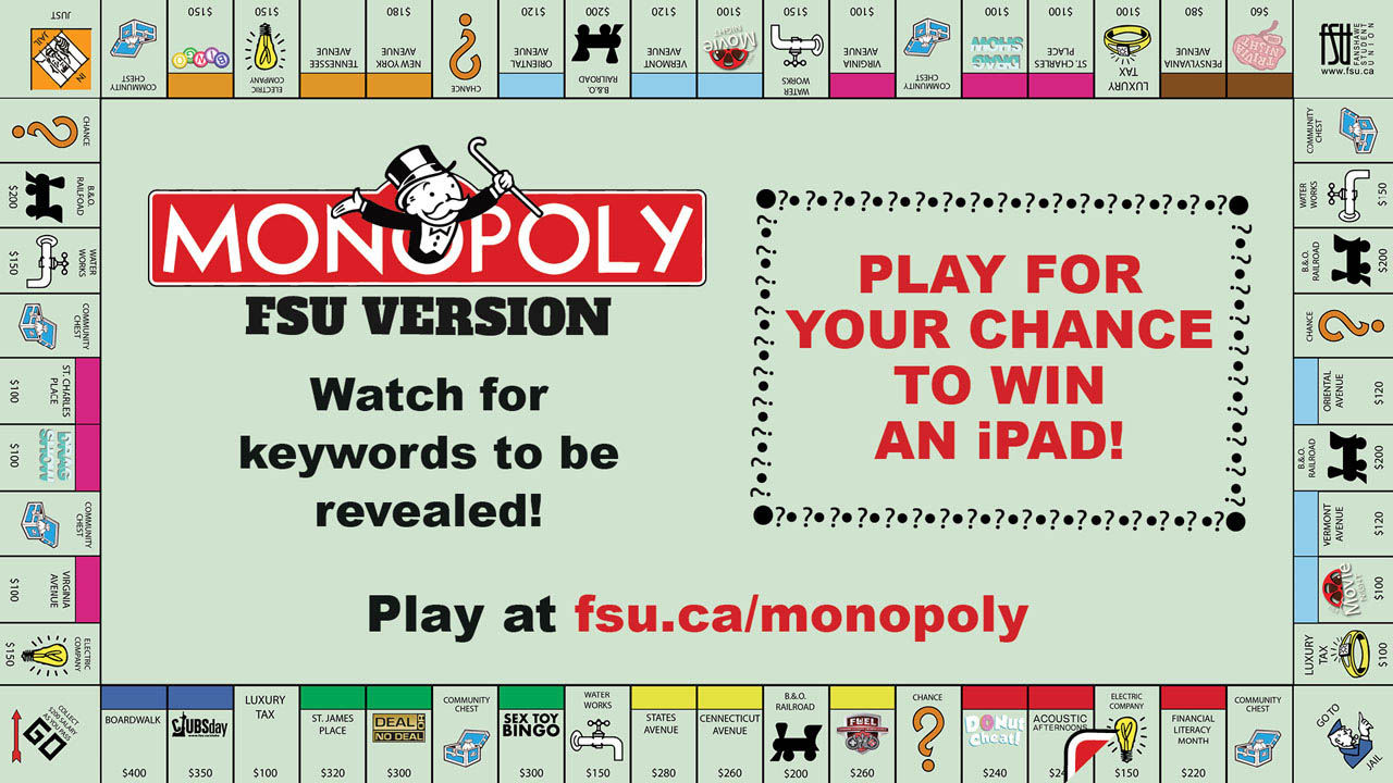 Replica of an Monopoly board with the text play for your chance to win an iPad and watch for keywords to be revealed.