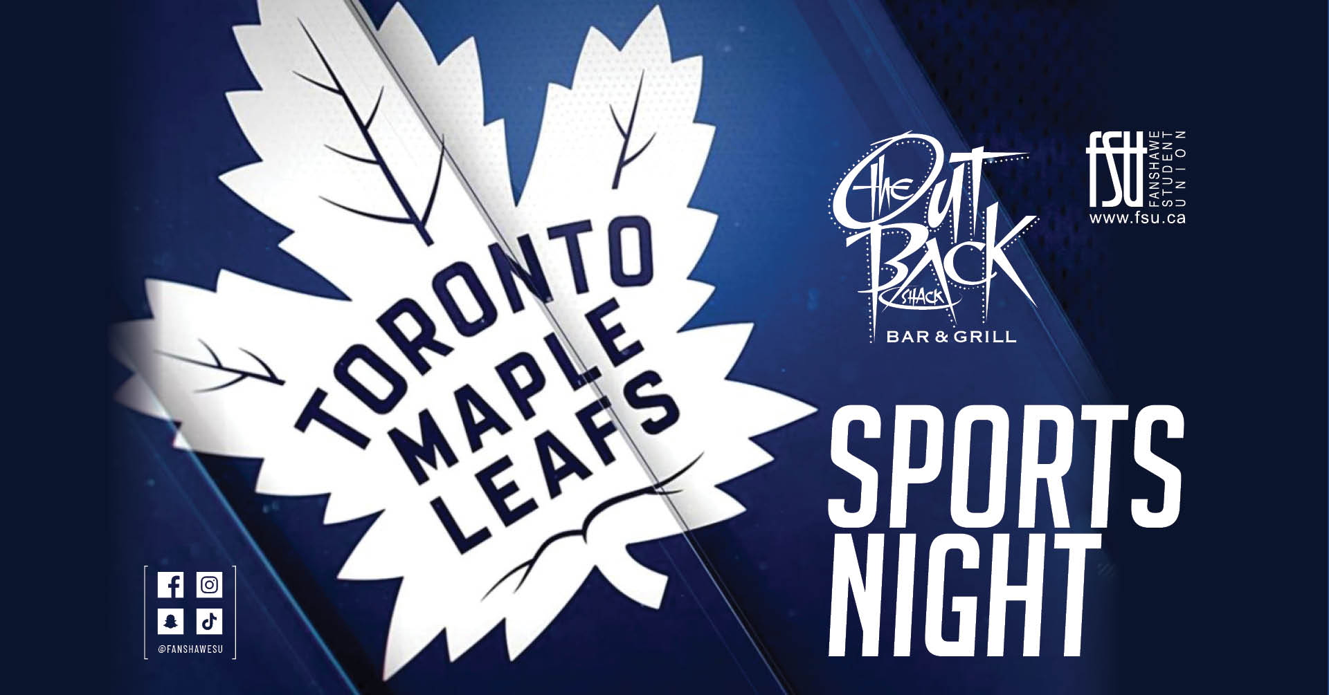 Toronto Maple Leafs, The Out Back Shack and FSU logos are shown. Text states: Sports Night. Leafs on the big screen. OBS. 7 p.m. Half-price wings.