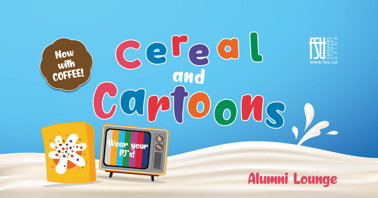 Illustrations of a cereal box, a tube TV and milk. The FSU logo is shown. Text states: Cereal and Cartoons. Now with coffee! Alumni Lounge
