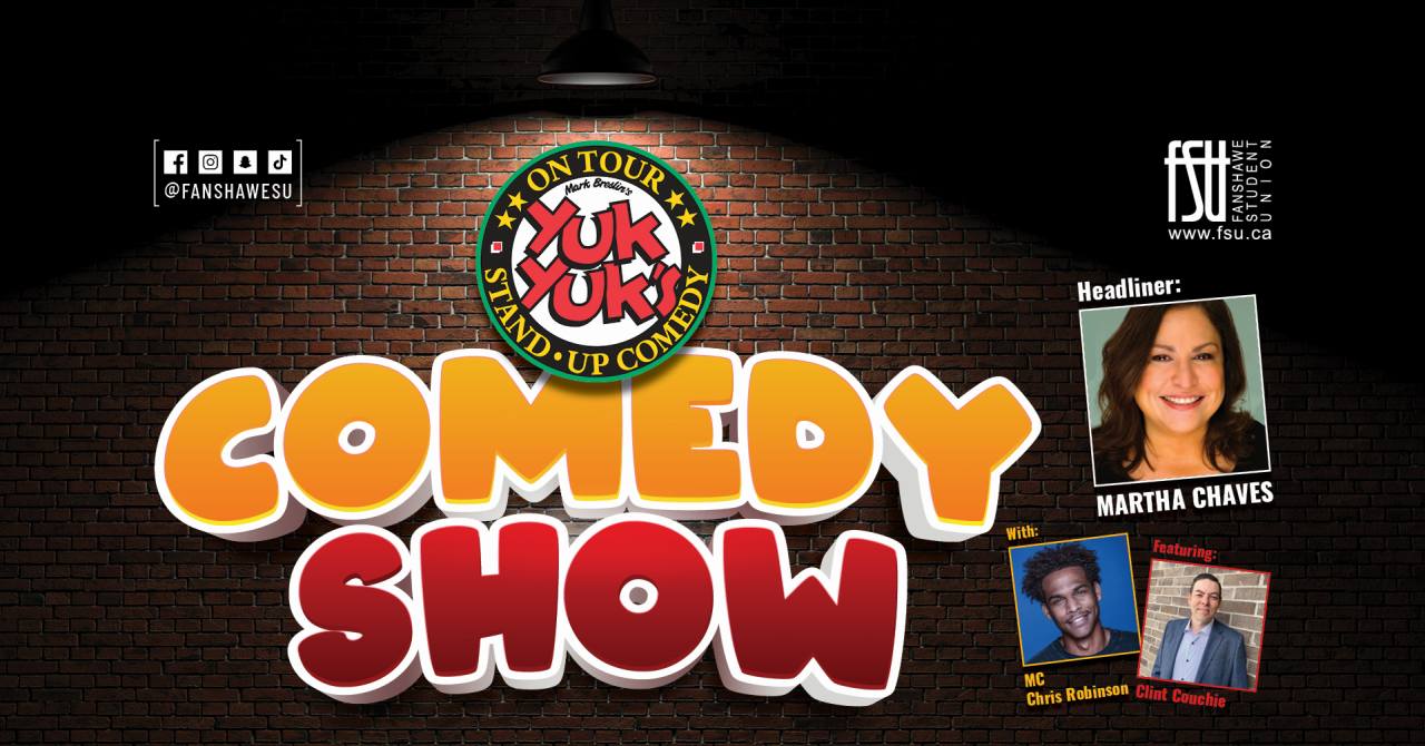 Yuk Yuk's On Tour Comedy Show. Photos of Martha Chaves, Clint Couchie and Chris Robinson with their names displayed.