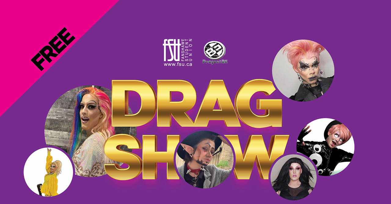 Photos of six drag performers. FSU and ProjectBE logos are displayed. Text states: Free Drag Show.
