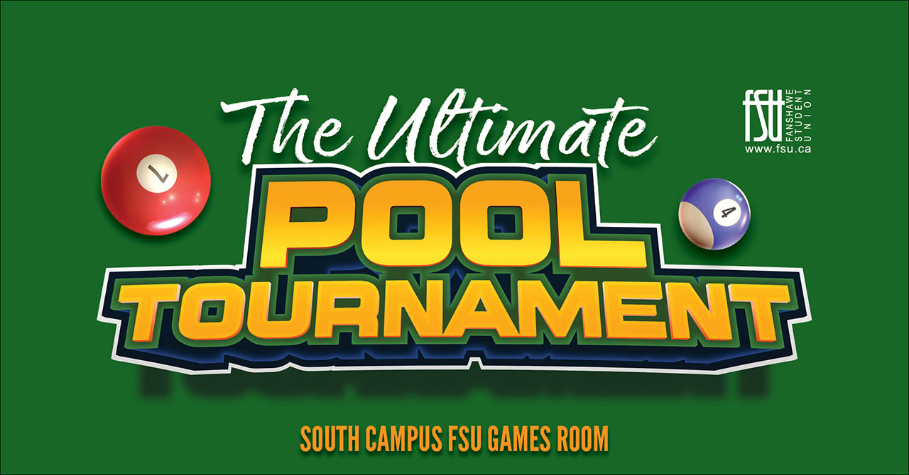 Ilustrations of two billiard balls, one has a 4 on it, one has a 7. The FSU logo is shown. Text states: The Ultimate Pool Tournament. South Campus FSU Gamesroom.