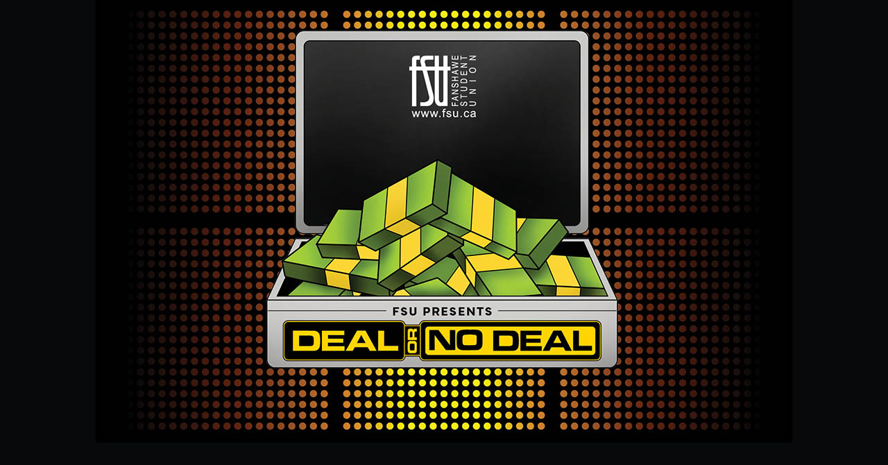 Open silver briefcase filled with green and yellow money bundles, labeled FSU presents Deal or No Deal against a dotted orange and black background.