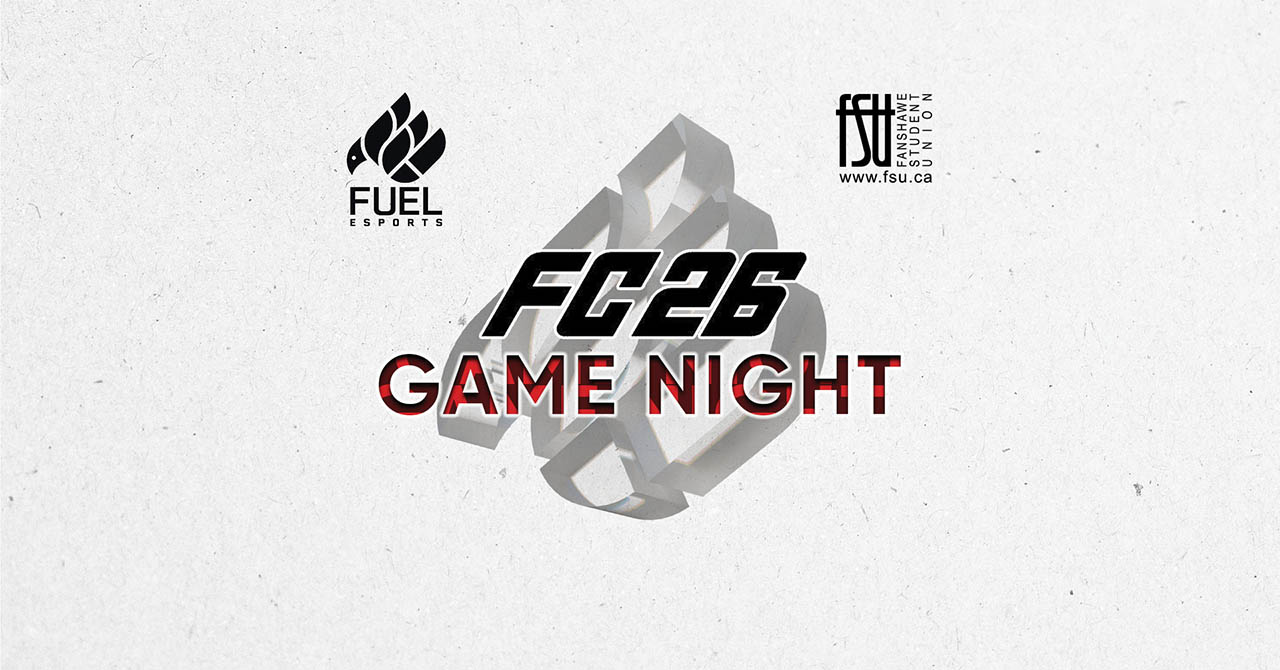 FC26 Game Night event logo with Fuel Esports and Fanshawe Student Union branding on a textured white background.