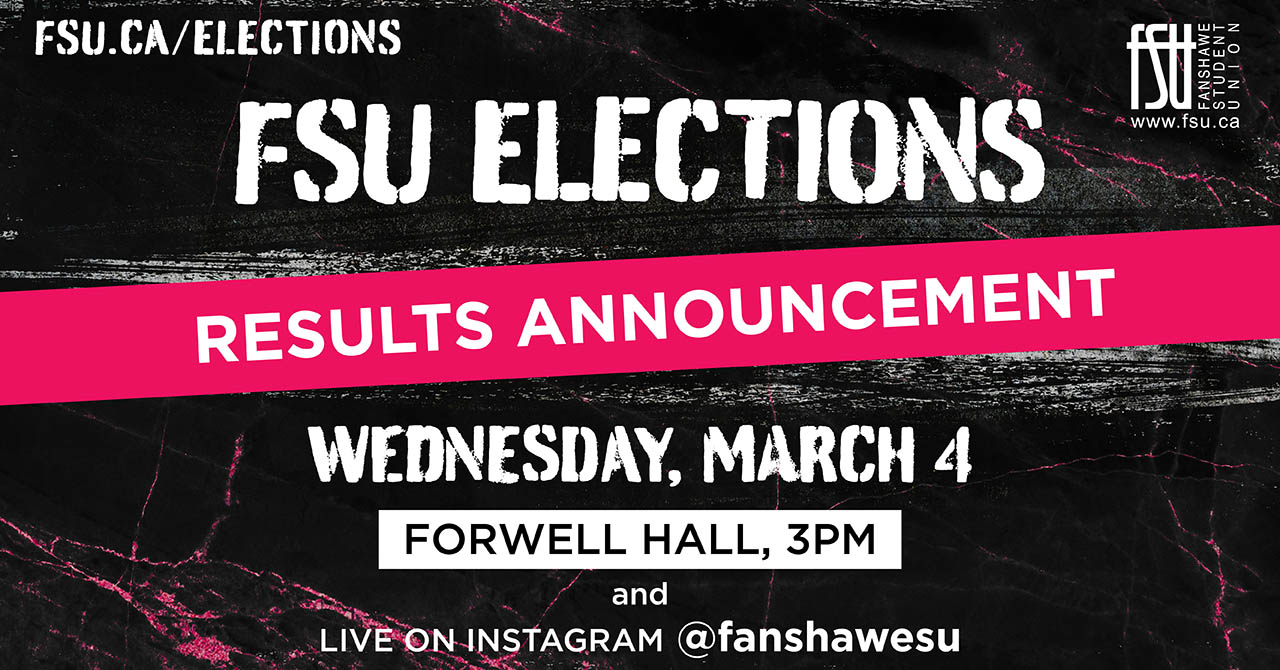 FSU Elections results announcement scheduled for Wednesday, March 4 at 3 PM in Forwell Hall and live on Instagram @fanshawesu.
