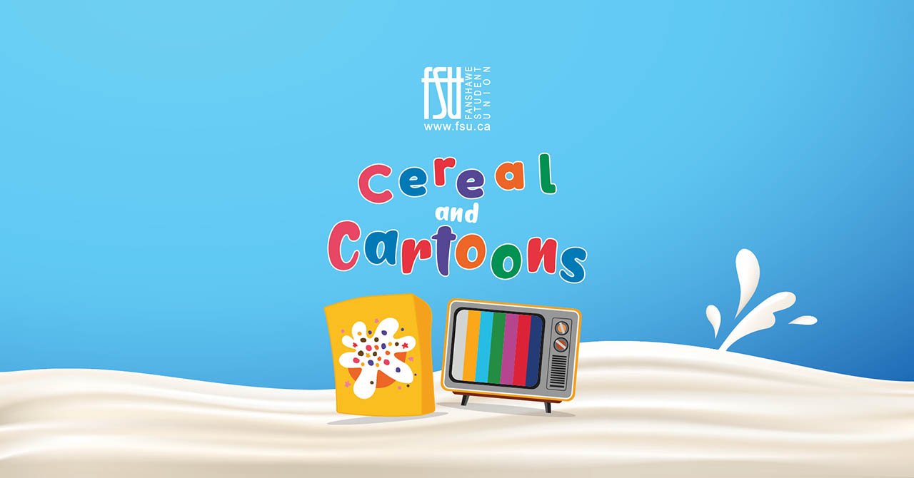 Illustrations of a cereal box, a tube TV and milk. The FSU logo is shown. Text states: Cereal and Cartoons. Wear your PJ's. Downtown Campus.