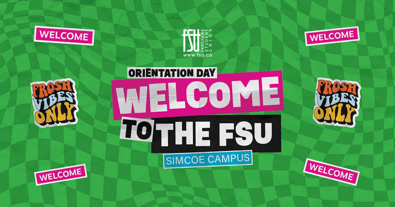 Green checkered background with bold text welcoming students to the FSU Simcoe Campus orientation day.