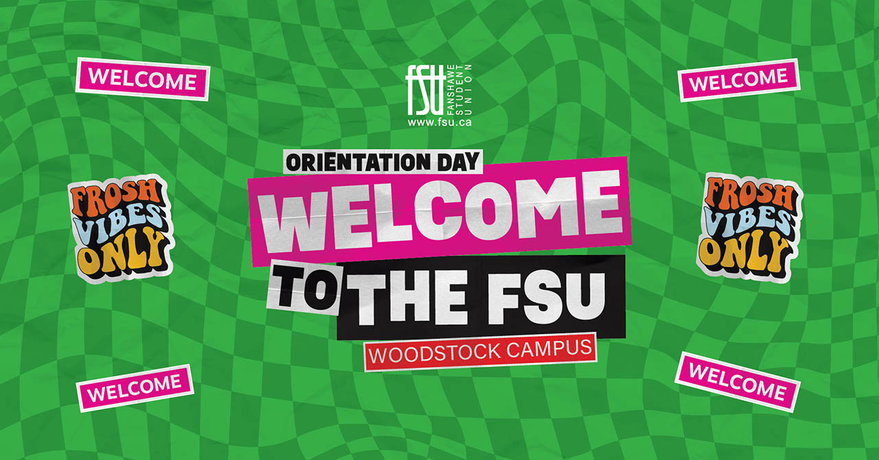 Green checkered background with bold text welcoming students to the FSU Woodstock Campus orientation day.