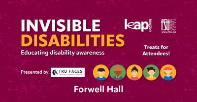 FSU, Leap Junction and Tru Faces logos are displayed. There are illustrations of five peoples head and shoulders, but no faces are shown. Text states, Invisible Disabilities. Educating disability awareness. Presented by Tru Faces. Alumni Lounge. Treats for attendees.
