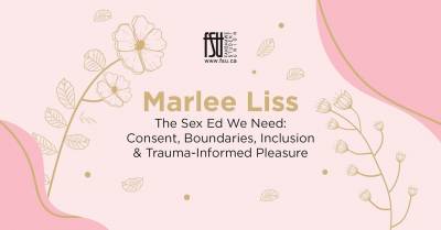 Event poster for Marlee Liss discussing sex education focused on consent, boundaries, inclusion, and trauma-informed pleasure, with floral accents on a pink background.