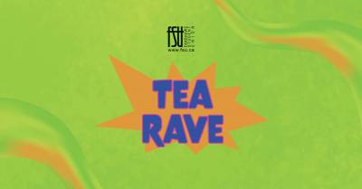 Bright green background with an orange starburst and bold purple text reading TEA RAVE centered below the Fanshawe Student Union logo.