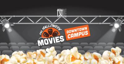 FSU Halloween Movies event promotion at Downtown Campus with popcorn and theater spotlights in the background.