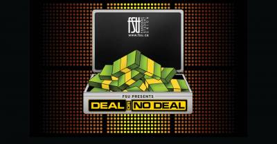 An illustration of a steel briefcase full of cash. The FSU and Deal Or No Deal logos are shown. Text states: Win up to $500. The FSU presents Deal Or No Deal.