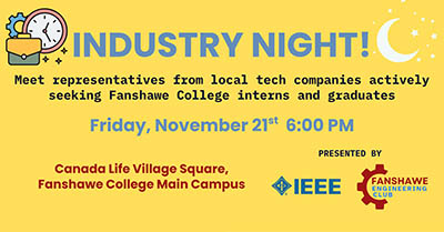 Flyer for Industry Night on November 21 at 6:00 p.m. at Fanshawe College in Canada Life Village Square for tech company reps seeking interns and grads.