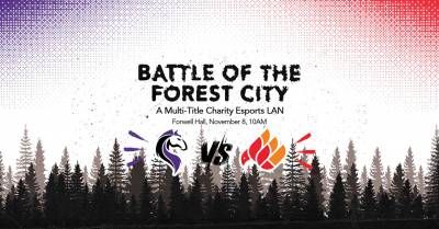 Poster for Battle of the Forest City, a charity esports LAN event at Forwell Hall on November 8, featuring two team logos against a forest silhouette.