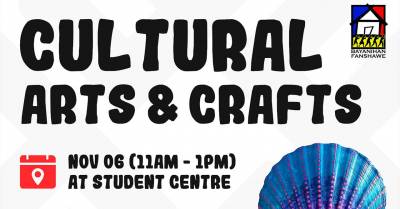 Poster announcing a Cultural Arts and Crafts event on November 6 from 11 a.m. to 1 p.m. in the Student Centre with a colourful fan image.