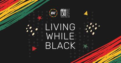 Event poster for Living While Black discussing identity, confidence, and finding your voice on February 12 at Forwell Hall.