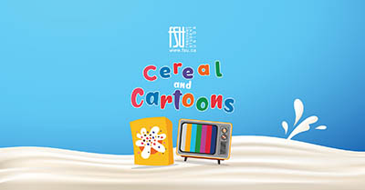 Illustrations of a cereal box, a tube TV and milk. The FSU logo is shown. Text states: Cereal and Cartoons.
