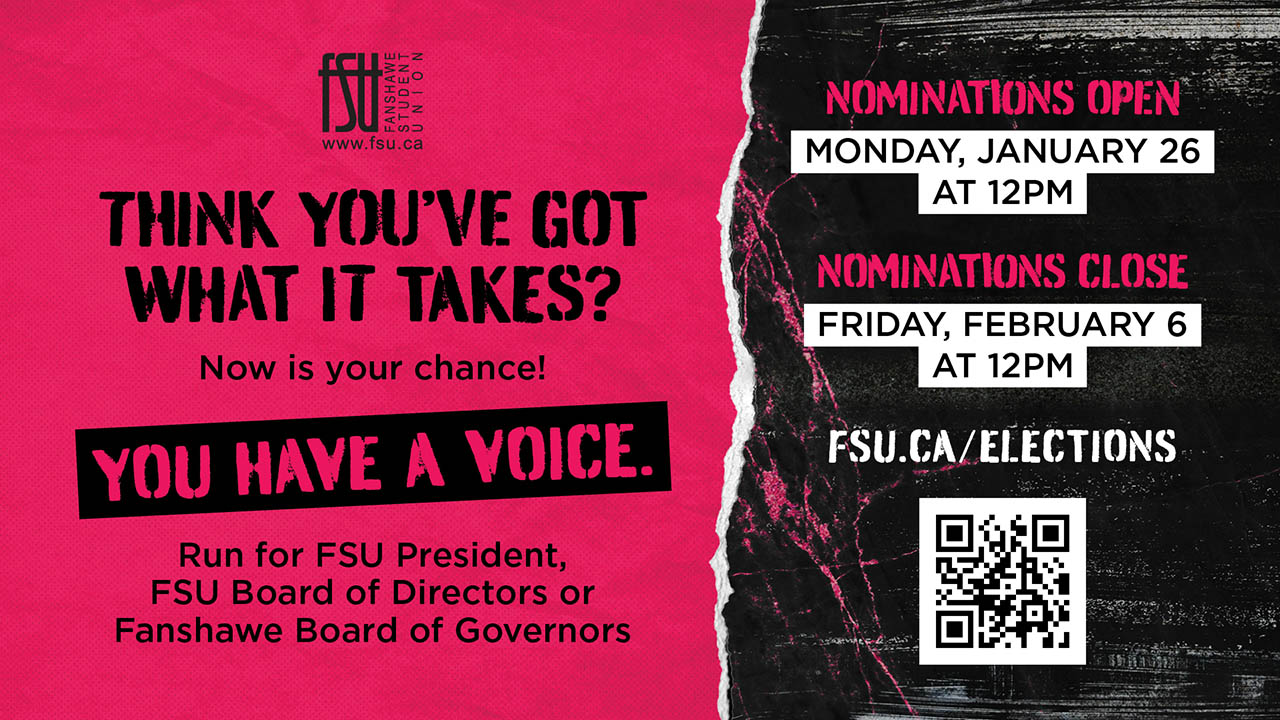 Bold red and black poster inviting nominations for FSU President, Board of Directors, and Fanshawe Board of Governors with key dates and a QR code.