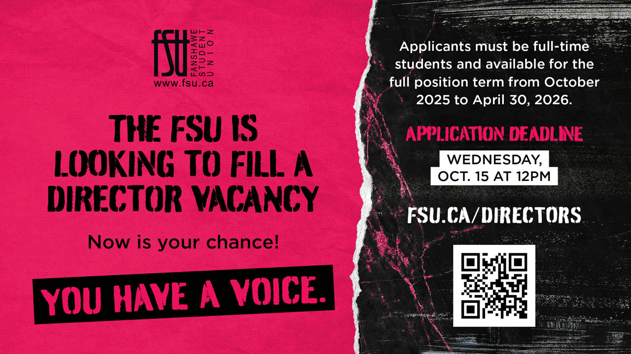 Fanshawe Student Union seeking full-time student applicants for director position from Oct 2025 to Apr 2026, deadline Oct 15 at noon.