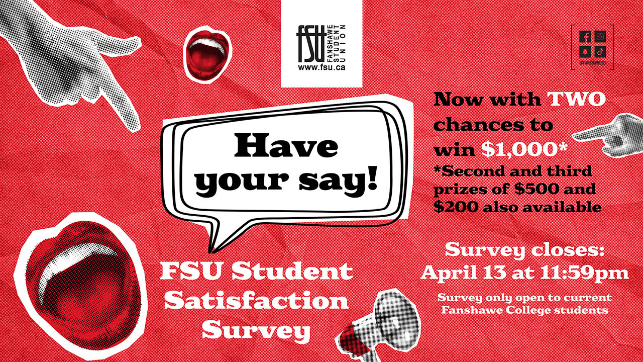 Red background with FSU logo, a megaphone, pointing hands, and text inviting students to participate in the FSU Student Satisfaction Survey.