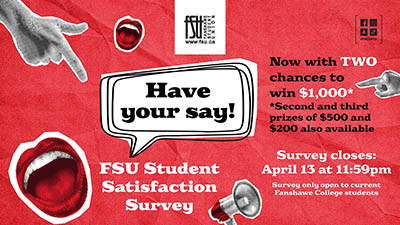 Red background with FSU logo, a megaphone, pointing hands, and text inviting students to participate in the FSU Student Satisfaction Survey.