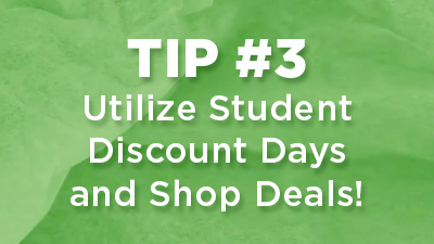 Thumbnail from a video. Text states, Tip #3 utilize student discount days and shop deals