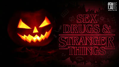 Sex, Drugs and Stranger Things (October 2022)