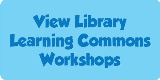 View Library Learning Commons workshops