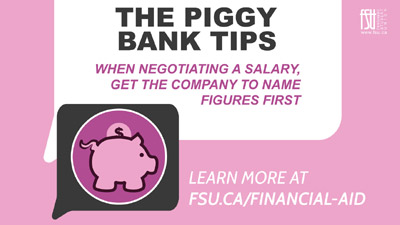 The Piggy Bank Tips - When negotiating a salary, get the company to name figures first