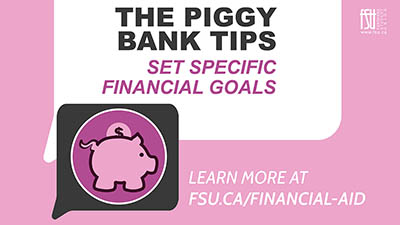 The Piggy Bank Tips - Set specific financial goals.